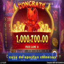 casa de apostas chinesas